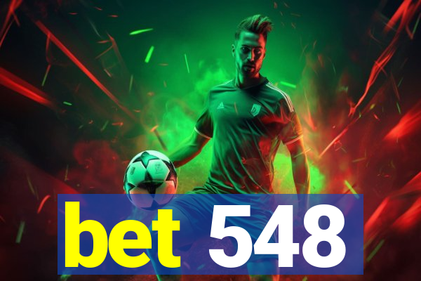 bet 548